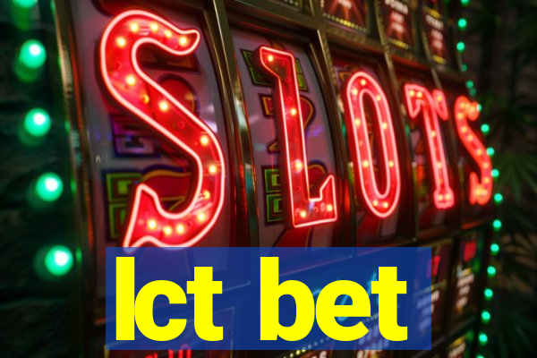 lct bet